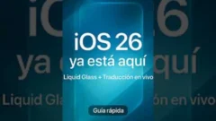 ¡iOS 26 ya llegó! Descubre lo nuevo hoy